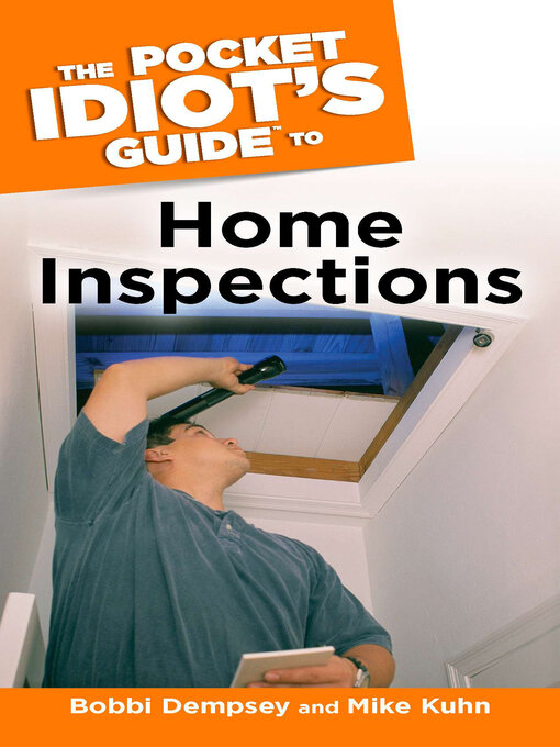 Title details for The Pocket Idiot's Guide to Home Inspections by Bobbi Dempsey - Available